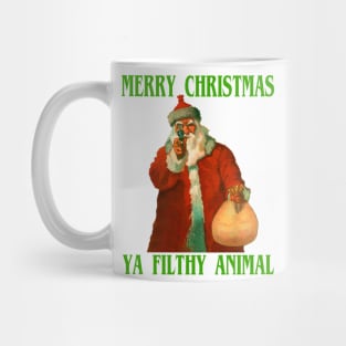 Merry Christmas Ya Filthy Animal Mug